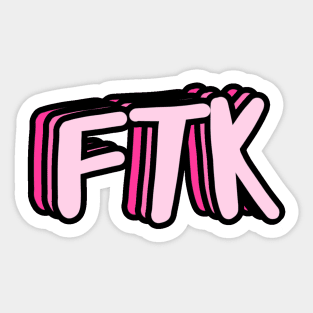 FTK For the Kids - Pink Sticker